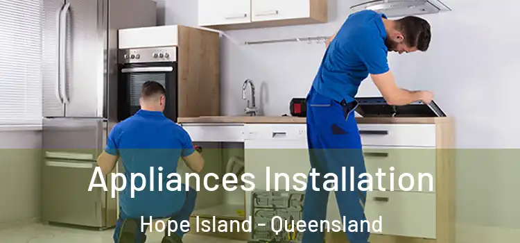 Appliances Installation Hope Island - Queensland