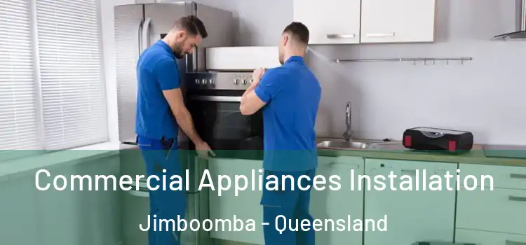 Commercial Appliances Installation Jimboomba - Queensland