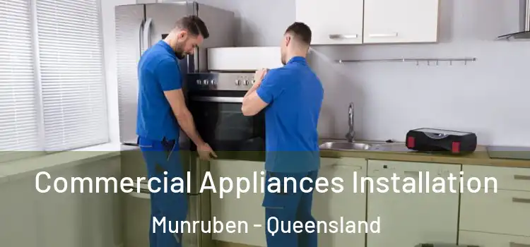 Commercial Appliances Installation Munruben - Queensland