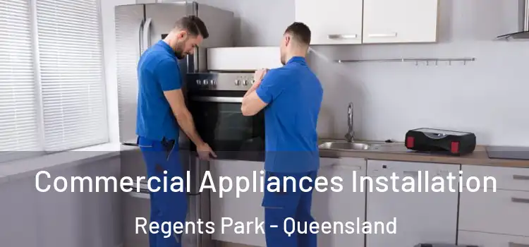 Commercial Appliances Installation Regents Park - Queensland