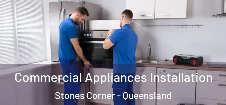 Commercial Appliances Installation Stones Corner - Queensland