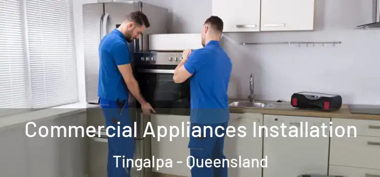 Commercial Appliances Installation Tingalpa - Queensland