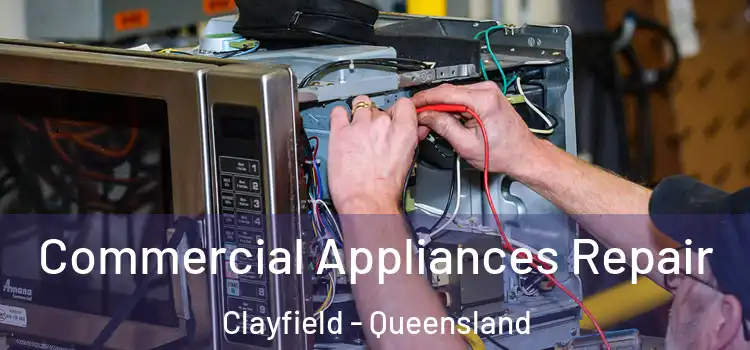 Commercial Appliances Repair Clayfield - Queensland