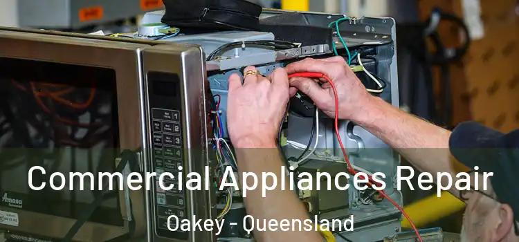 Commercial Appliances Repair Oakey - Queensland