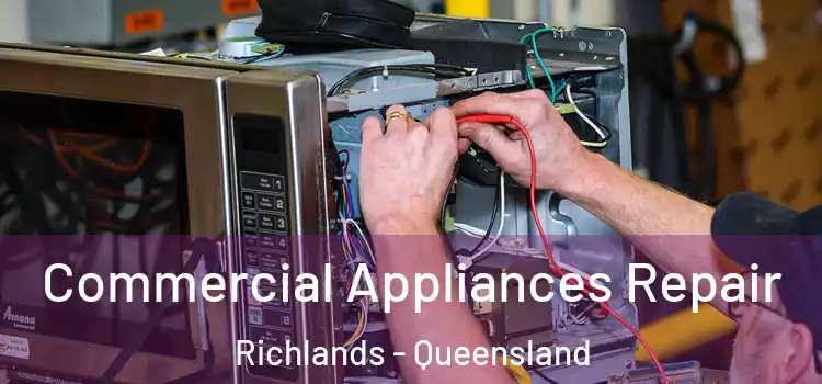 Commercial Appliances Repair Richlands - Queensland