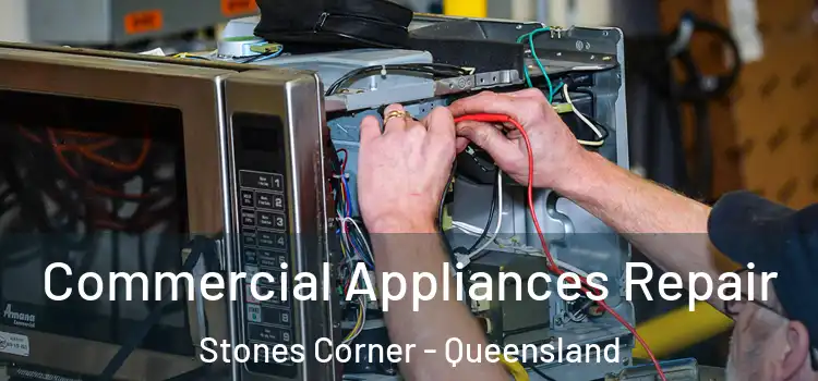 Commercial Appliances Repair Stones Corner - Queensland