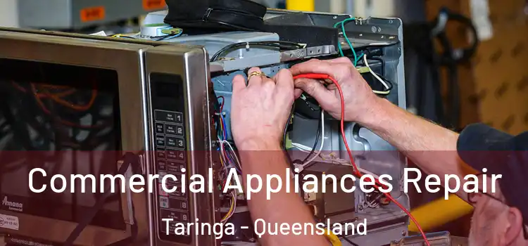 Commercial Appliances Repair Taringa - Queensland