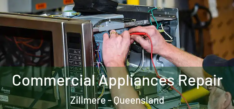 Commercial Appliances Repair Zillmere - Queensland