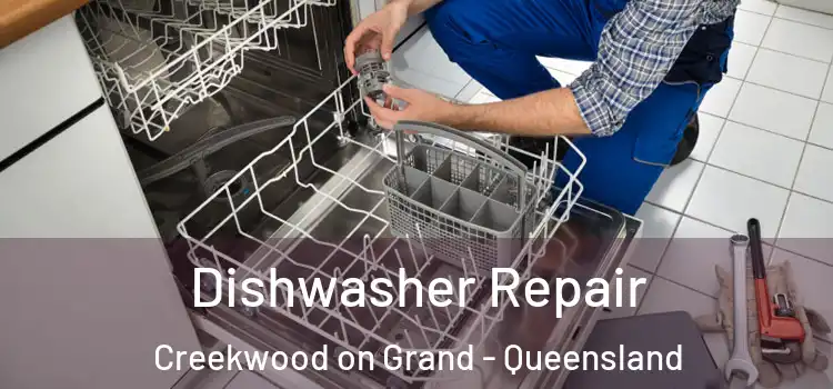 Dishwasher Repair Creekwood on Grand - Queensland