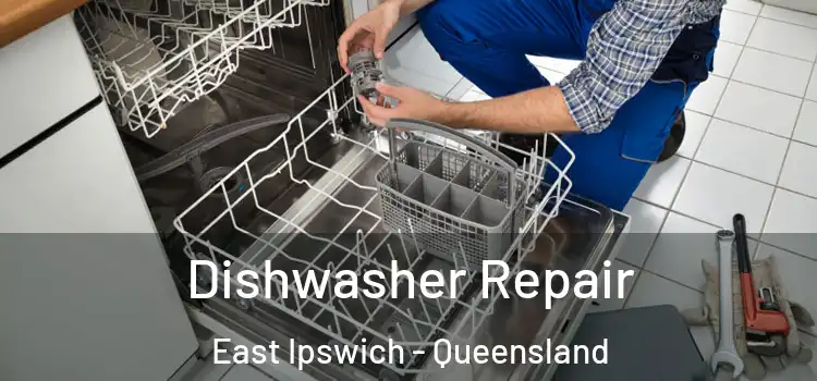 Dishwasher Repair East Ipswich - Queensland