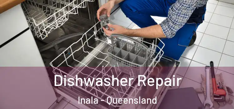 Dishwasher Repair Inala - Queensland