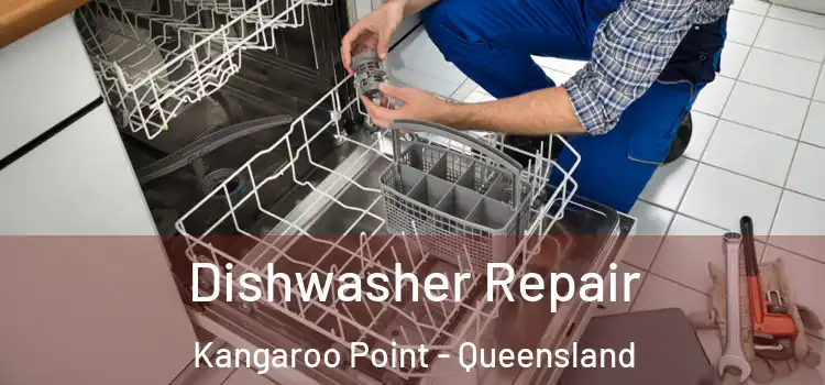 Dishwasher Repair Kangaroo Point - Queensland