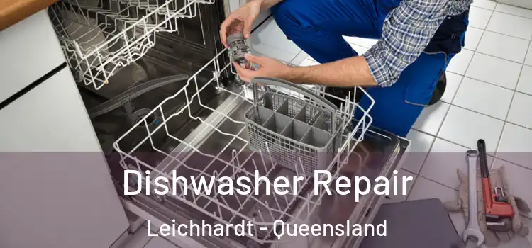 Dishwasher Repair Leichhardt - Queensland