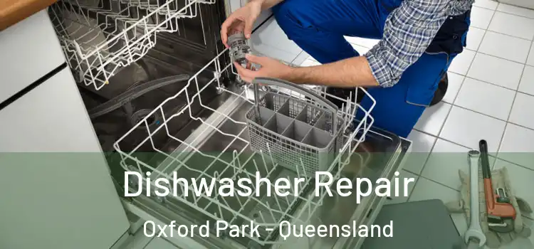 Dishwasher Repair Oxford Park - Queensland