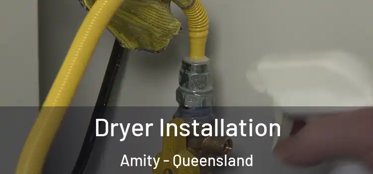Dryer Installation Amity - Queensland