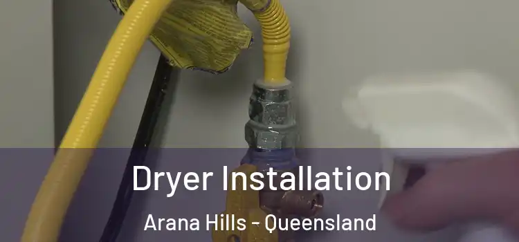 Dryer Installation Arana Hills - Queensland