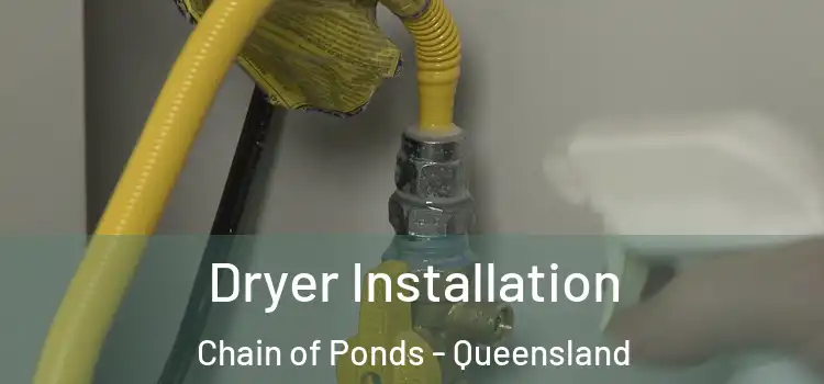 Dryer Installation Chain of Ponds - Queensland