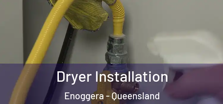 Dryer Installation Enoggera - Queensland