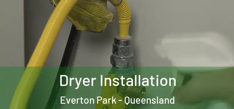 Dryer Installation Everton Park - Queensland