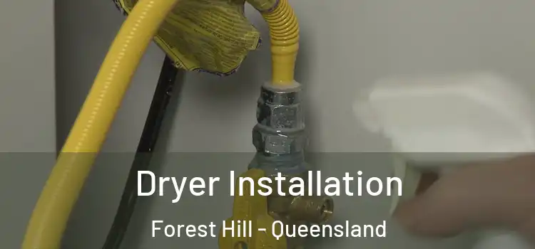 Dryer Installation Forest Hill - Queensland