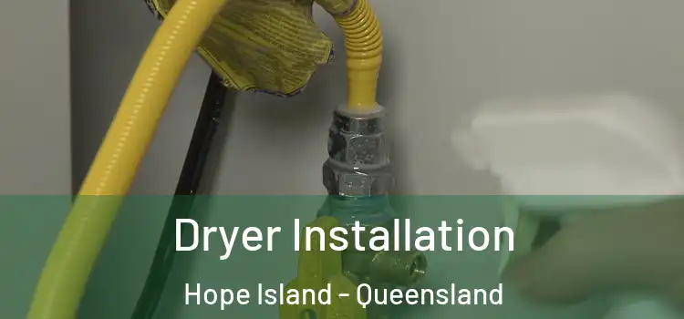 Dryer Installation Hope Island - Queensland
