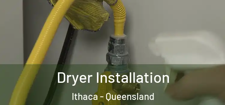 Dryer Installation Ithaca - Queensland
