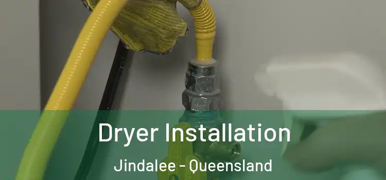 Dryer Installation Jindalee - Queensland