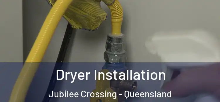 Dryer Installation Jubilee Crossing - Queensland
