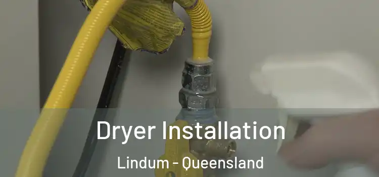 Dryer Installation Lindum - Queensland
