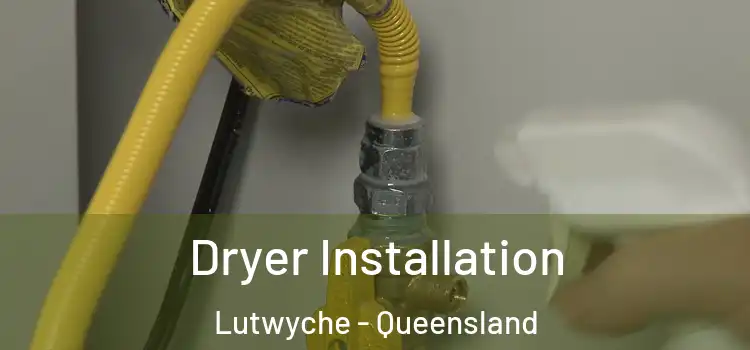 Dryer Installation Lutwyche - Queensland