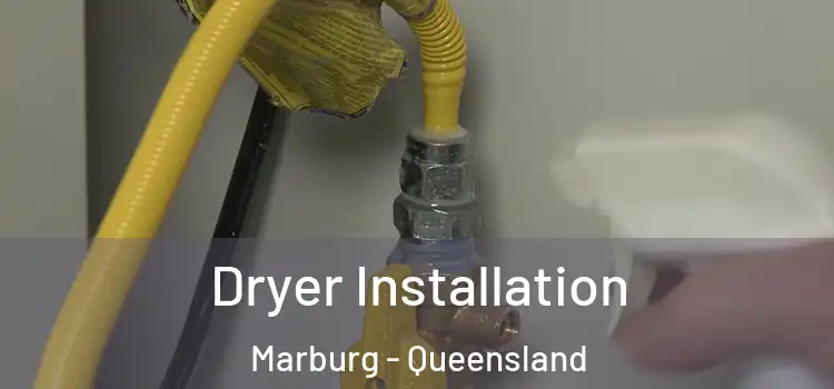 Dryer Installation Marburg - Queensland