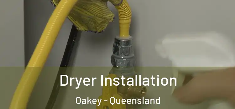 Dryer Installation Oakey - Queensland