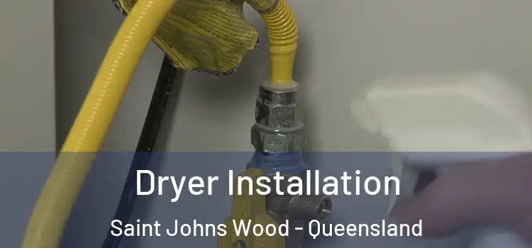 Dryer Installation Saint Johns Wood - Queensland