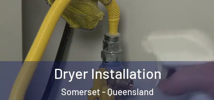 Dryer Installation Somerset - Queensland