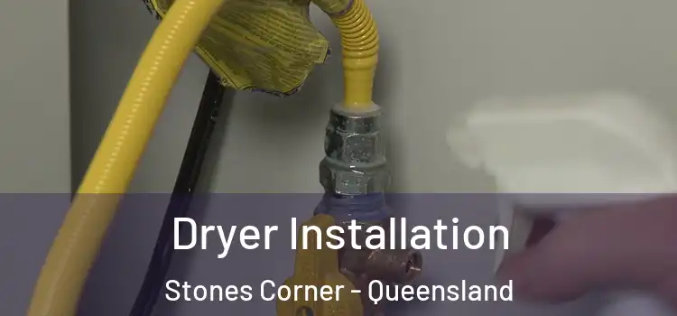 Dryer Installation Stones Corner - Queensland