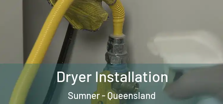 Dryer Installation Sumner - Queensland