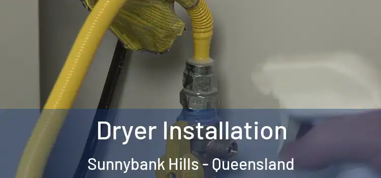 Dryer Installation Sunnybank Hills - Queensland
