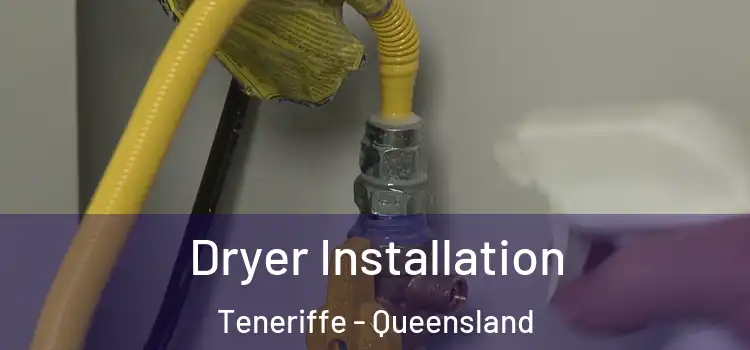 Dryer Installation Teneriffe - Queensland
