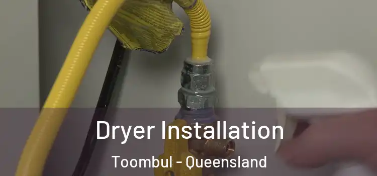 Dryer Installation Toombul - Queensland