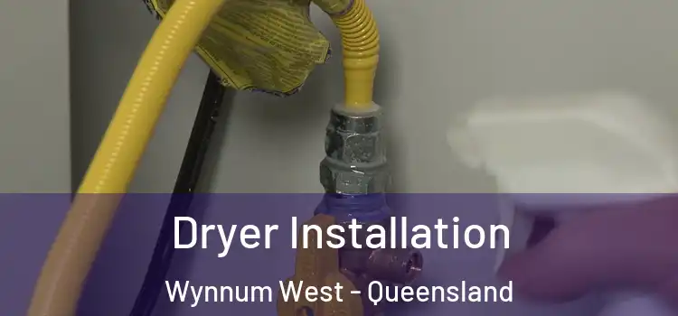 Dryer Installation Wynnum West - Queensland