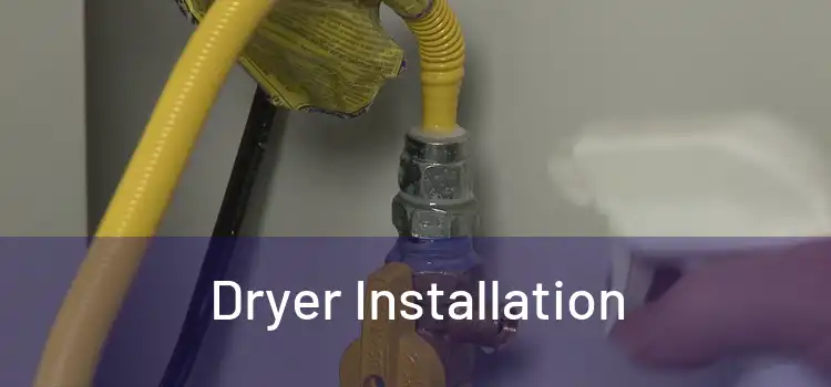 Dryer Installation