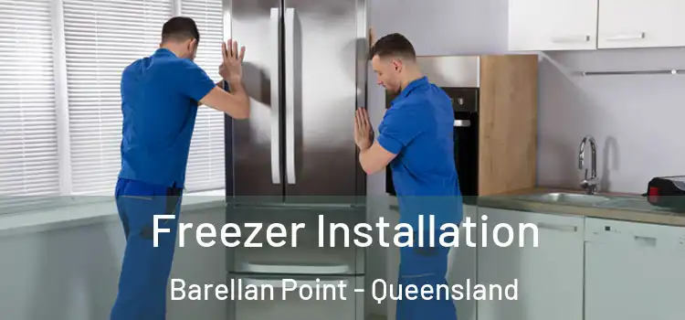 Freezer Installation Barellan Point - Queensland