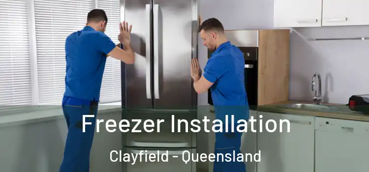 Freezer Installation Clayfield - Queensland
