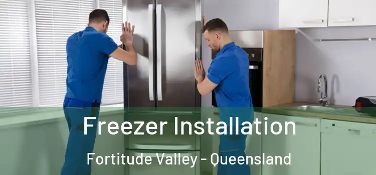 Freezer Installation Fortitude Valley - Queensland