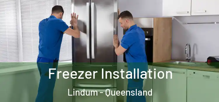 Freezer Installation Lindum - Queensland