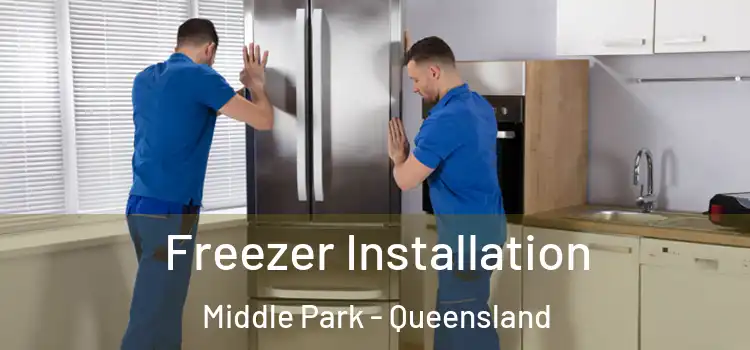 Freezer Installation Middle Park - Queensland