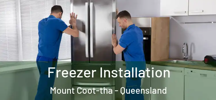 Freezer Installation Mount Coot-tha - Queensland