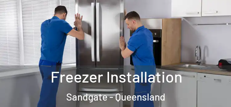 Freezer Installation Sandgate - Queensland