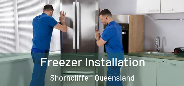 Freezer Installation Shorncliffe - Queensland
