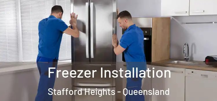 Freezer Installation Stafford Heights - Queensland